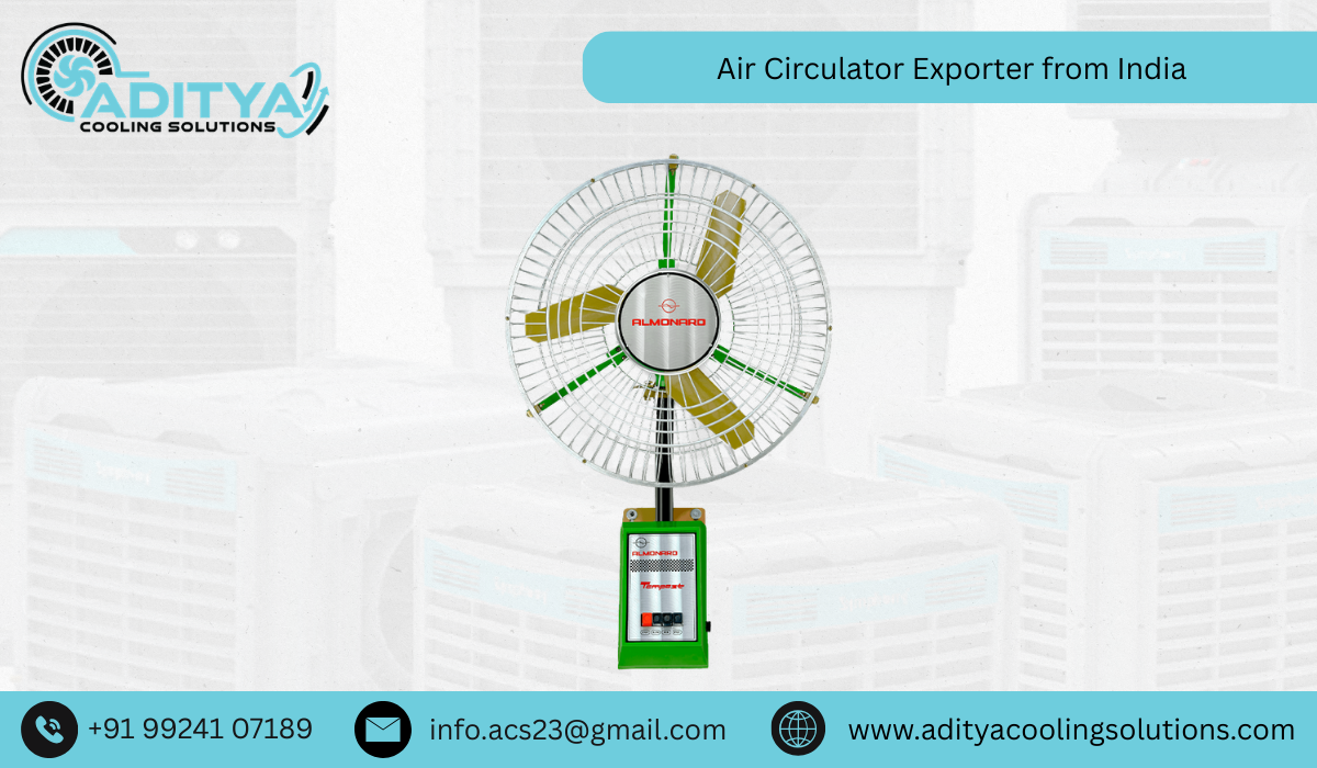 Air Circulator Exporter from India