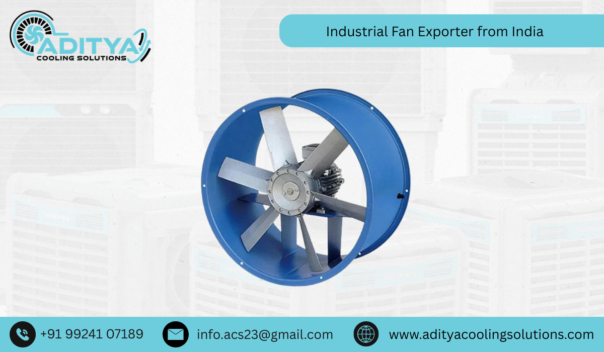 Industrial Fan Exporter from India