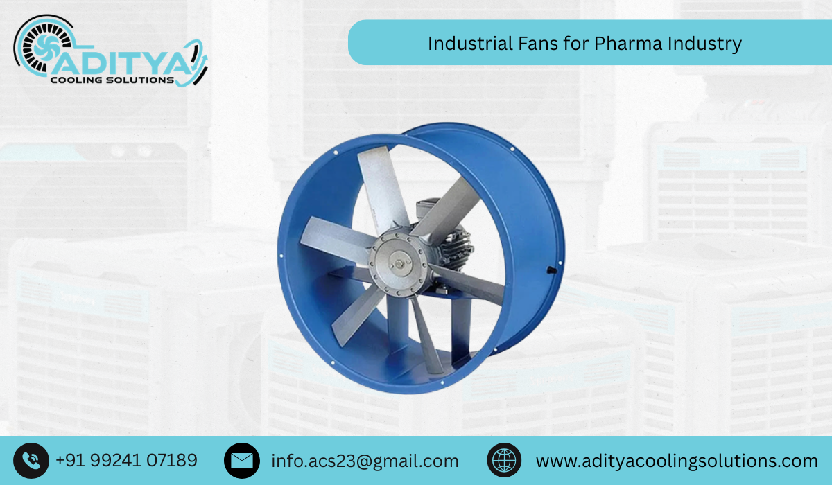 Industrial Fans for Pharma Industry