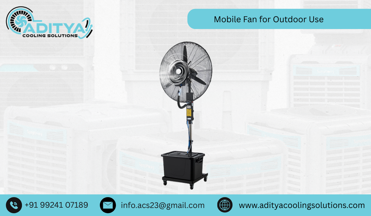 Mobile Fan for Outdoor Use