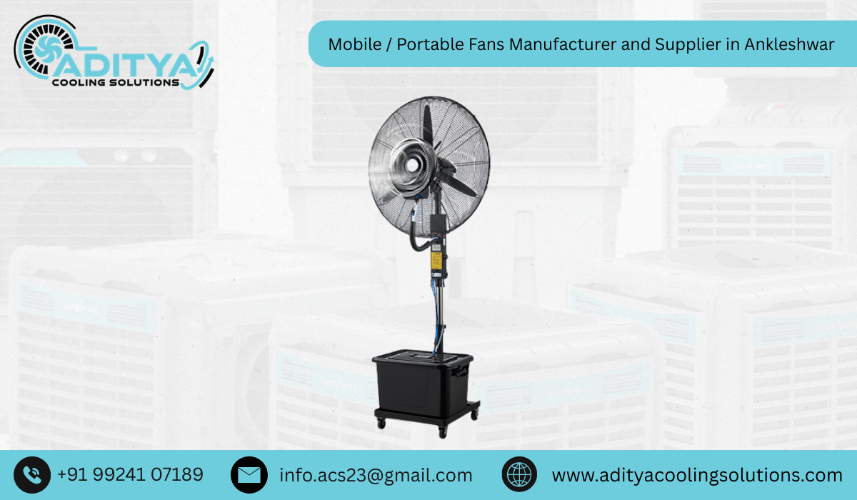 Mobile / Portable Fans Manufacturer and Supplier in Ankleshwar