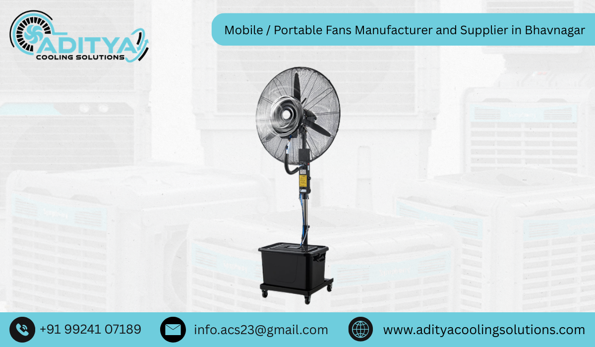 Mobile / Portable Fans Manufacturer and Supplier in Bhavnagar