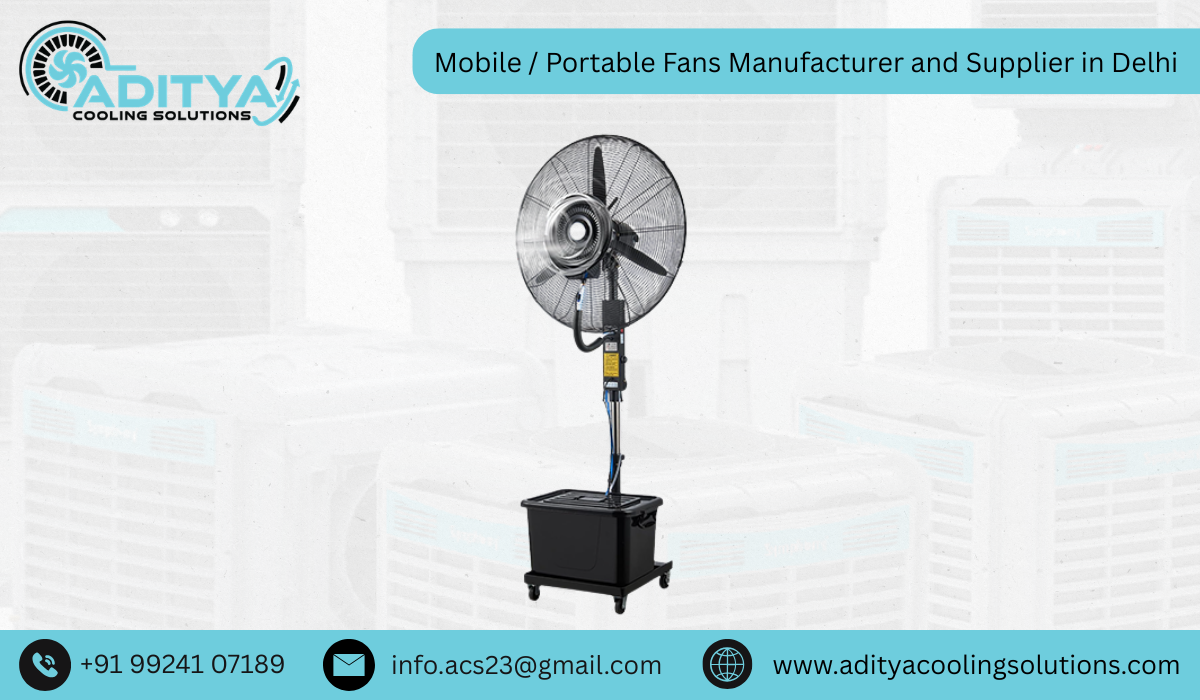 Mobile / Portable Fans Manufacturer and Supplier in Delhi