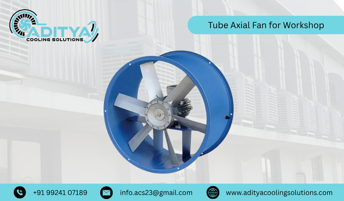 Tube Axial Fan for Workshop